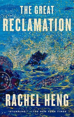 The Great Reclamation - Rachel Heng