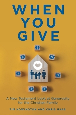 When You Give - Tim Howington, Chris Haas