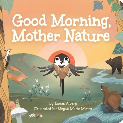 Good Morning, Mother Nature - Lucas Alberg