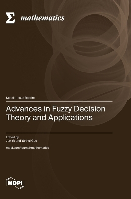 Advances in Fuzzy Decision Theory and Applications