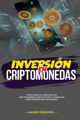 Inversión en Criptomonedas - Laura Esquivel