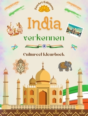 India verkennen - Cultureel kleurboek - Creatieve ontwerpen van Indiase symbolen - Zenart Editions