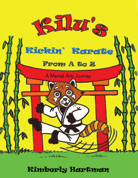 Kilu's  Kickin' Karate from  a to Z - Kimberly Hartman