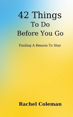 42 Things To Do Before You Go - Rachel Coleman