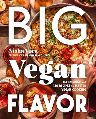 Big Vegan Flavor - Nisha Vora