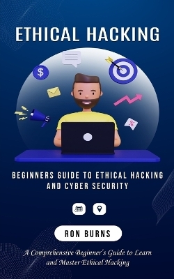 Ethical Hacking - Ron Burns