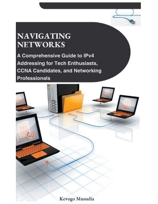 Navigating Networks - Kevogo Musudia