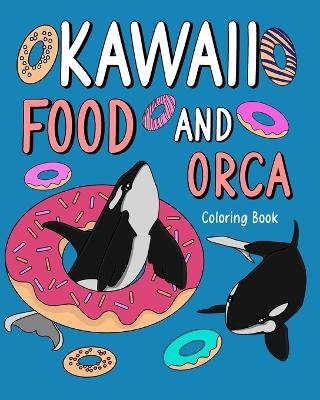 Kawaii Food and Orca Coloring Book -  Paperland