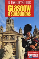 Glasgow and Surroundings Insight Guide - 