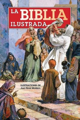 La Biblia Ilustrada / The Illustrated Bible - Anne De Graff