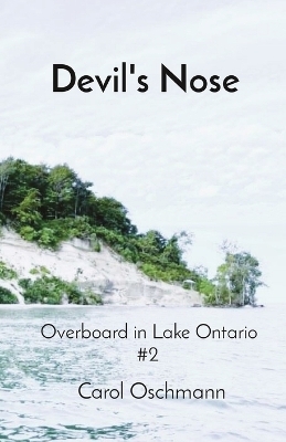 Devil's Nose - Carol Oschmann