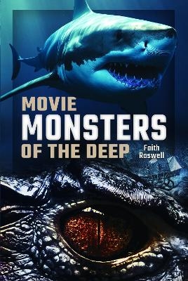 Movie Monsters of the Deep - Faith Roswell