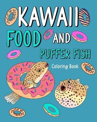 Kawaii Food and Puffer Fish Coloring Book -  Paperland