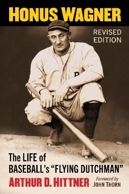 Honus Wagner - Arthur D. Hittner