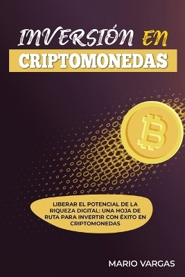 Inversión En Criptomonedas - Mario Vargas