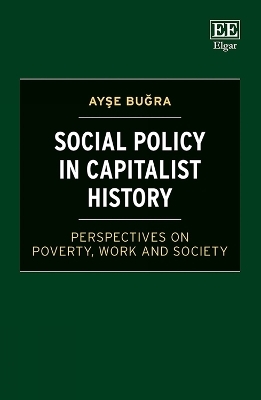 Social Policy in Capitalist History - Ayşe Buğra