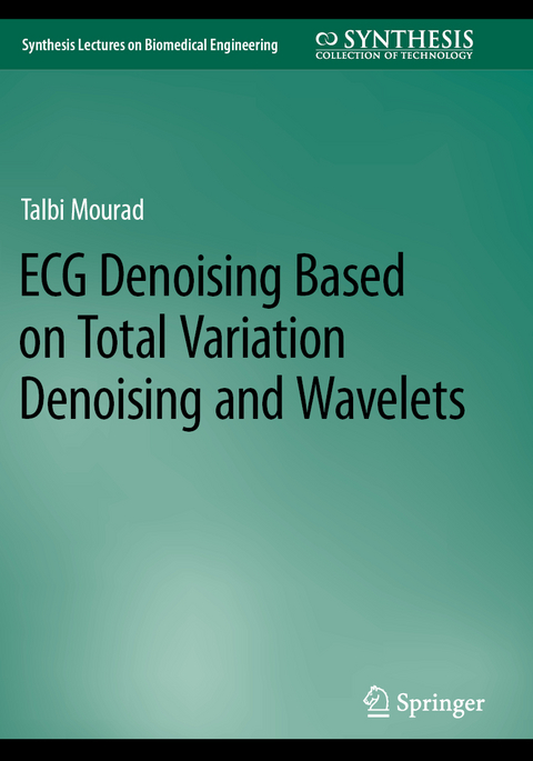 ECG Denoising Based on Total Variation Denoising and Wavelets - Talbi Mourad