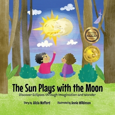 The Sun Plays with the Moon - Alicia Mofford