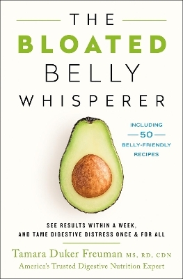 The Bloated Belly Whisperer - Tamara Duker Freuman