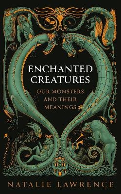 Enchanted Creatures - Natalie Lawrence