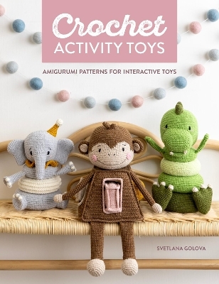 Crochet Activity Toys - Svetlana Golova