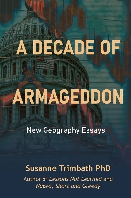 A Decade of Armageddon - Susanne Trimbath