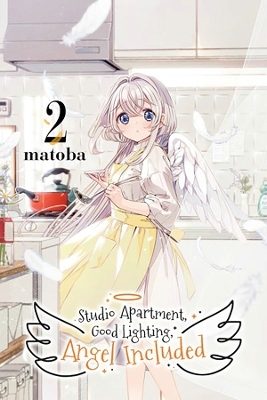 Studio Apartment, Good Lighting, Angel Included, Vol. 2 -  Matoba