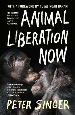 Animal Liberation Now - Peter Singer