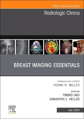 Breast Imaging Essentials, An Issue of Radiologic Clinics of North America - 