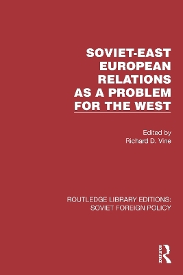 Soviet-East European Relations as a Problem for the West - 