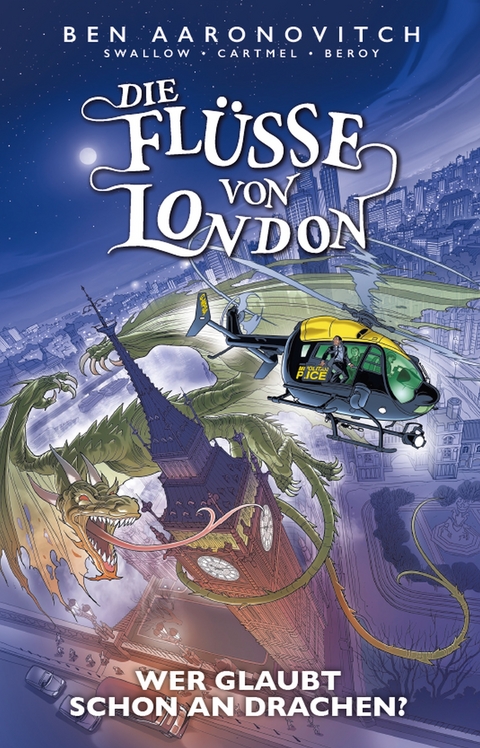 Die Flüsse von London - Graphic Novel - Ben Aaronovitch, Andrew Cartmel, Jose Maria Beroy, James Swallow