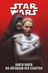 Star Wars Comics: Darth Vader - Die Rückkehr der Schatten - Greg Pak, Raffaele Ienco, Luke Ross, Ibraim Roberson