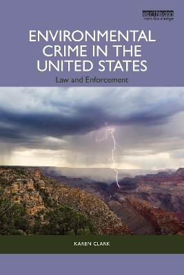 Environmental Crime in the United States - Karen Clark