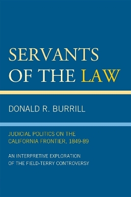 Servants of the Law - Donald R. Burrill