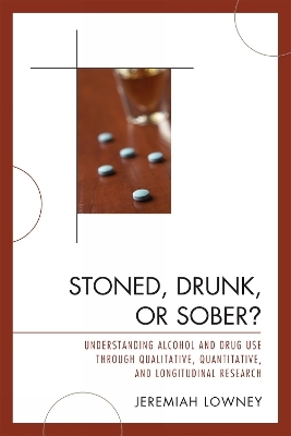 Stoned, Drunk, or Sober? - Jeremiah Lowney