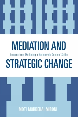 Mediation and Strategic Change - Moti Mordehai Mironi