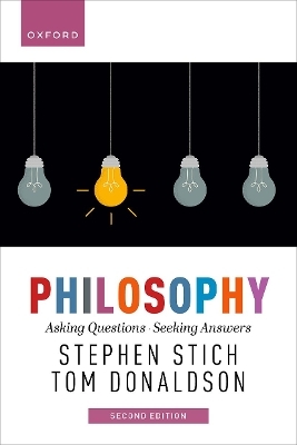 Philosophy, 2e - Stephen Stich, Thomas Donaldson