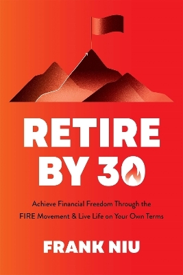 Retire by 30 - Frank Niu