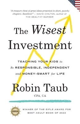 The Wisest Investment - Robin Taub