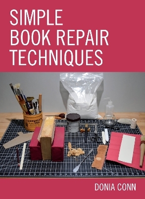 Simple Book Repair Techniques - Donia Conn