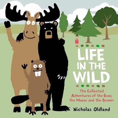 Life in the Wild - Nicholas Oldland