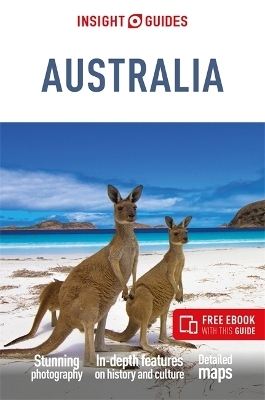 Insight Guides Australia: Travel Guide with eBook -  Insight Guides