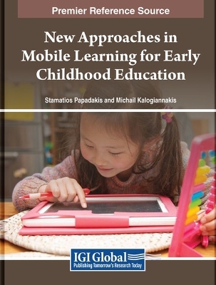 New Approaches in Mobile Learning for Early Childhood Education - 