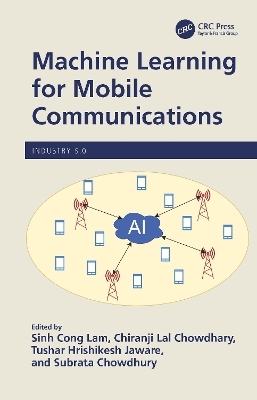 Machine Learning for Mobile Communications - 