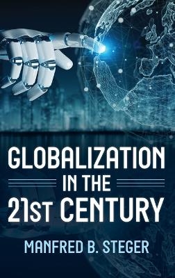 Globalization in the 21st Century - Manfred B. Steger