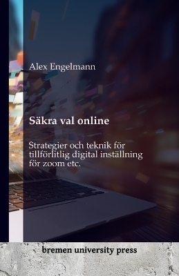 SÃ¤kra val online - Alex Engelmann