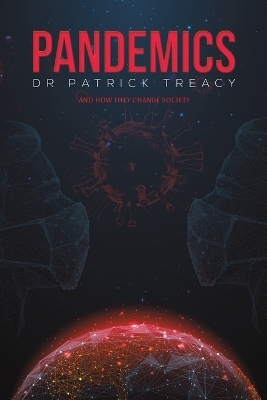 Pandemics - Dr Patrick Treacy