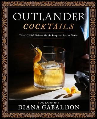 Outlander cocktails - Diana Gabaldon, James Shy Freeman