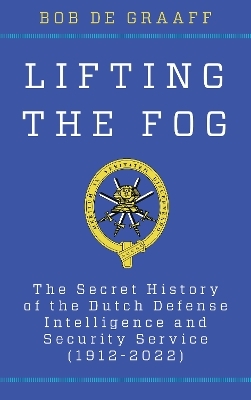 Lifting the Fog - Bob de Graaff