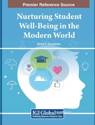 Nurturing Student Well-Being in the Modern World - 